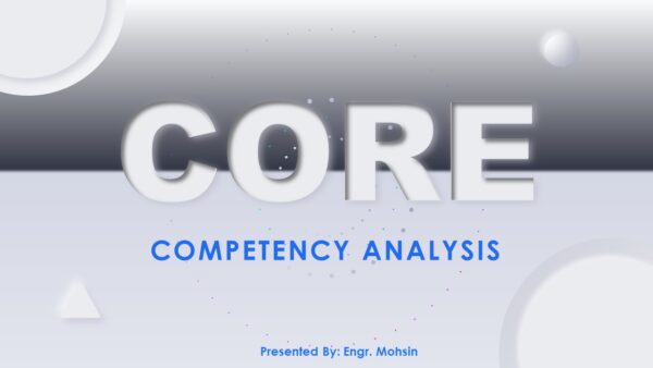 Core Competency Analysis Core Competency Analysis