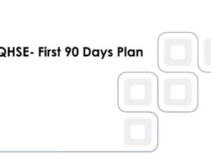 QHSE First 90 Days Plan