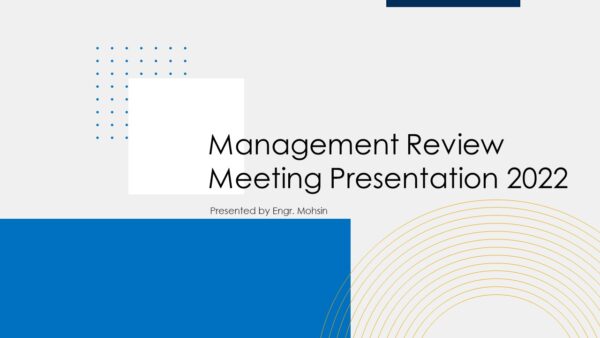 Management Review Meeting Presentation 2022 Management Review Meeting Presentation 2022
