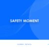 Safety Moments- 20 Topics