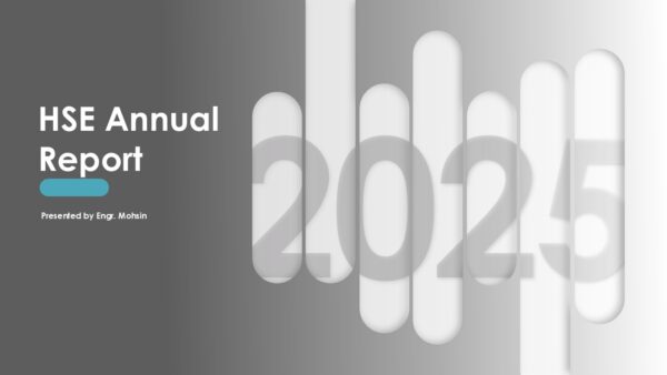 Annual HSE Report Presentation